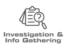 Investigation & Information Gathering